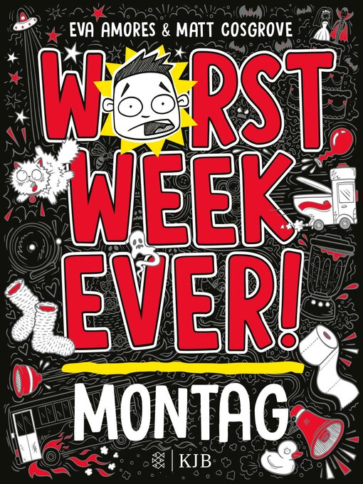 Title details for Worst Week Ever  –  Montag by Matt Cosgrove - Available